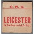 GREAT WESTERN RAILWAY LUGGAGE LABEL - LEICESTER...