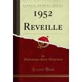 1952 Reveille (Classic Reprint)