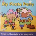 My Pirate Party kids CD includes 6 tracks For The Children Songs & Sounds