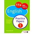 11 Plus English Practice Papers 1 - For 11, pre...
