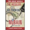 The Heckler/See Them Die, by Ed McBain. 87th Pr...