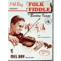 Mel Bay presents Folk Fiddle music book by Burt...