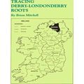 Tracing Derry-Londonderry Roots