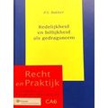 Redelijkheid En Billijkheid Als Gedragsnorm
