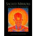 Sacred Mirrors Second Edition by Alex Grey; Ken Wilber; Carlo McCormick
