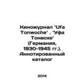 Ufa Tonwochev: Ufa Tonwochev (Germany, 1930-194...