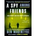 A Spy Among Friends