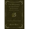 The Mysteries of the Court of London, Vol. 17: ...