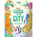 Wild In The City