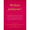 Within Judaism? Interpretive Trajectories In Ju...