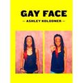 Ash Kolodner: Gayface