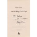 Hilary Green Book Author Never Say Goodbye Sign...