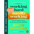 Working Hard, Hardly Working