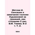 Myatlev I. Sensations and remarks by Mrs. Kurdyukova abroad, given by LEtrange