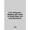F.S. Peterson. Melbourne gift book of Australia...