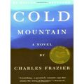 Cold Mountain - A Novel by Charles Frazier