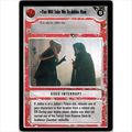 Star Wars CCG Jabba's Palace Limited - You Will...