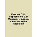 Popova O.S., Sarabianov V.D. Mosaics and fresco...