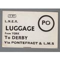 LONDON & NORTH EASTERN RAILWAY LUGGAGE LABEL - ...