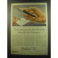 1959 Parker 51 Pen Advertisement - To the fortunate few who will receive