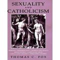 Sexuality And Catholicism