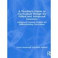 A Teacher's Guide to Curriculum Design for Gift...