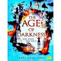 The Age Of Darkness - Das Ende Der Welt