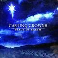 Peace on Earth by Casting Crowns (CD, Oct-2008,...
