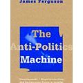 Anti-Politics Machine