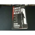Under Cover of the Night by Diane Fanning (2014...
