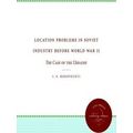 Location Problems in Soviet Industry before World War II