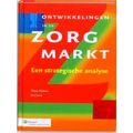 Ontwikkelingen In De Zorgmarkt