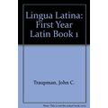 Lingua Latina: First Year Latin Book 1 (Latin E...