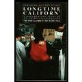 Longtime Californ': A Documentary Study of an A...
