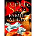 Family Album - An Epic, Unputdownable Read From the Worldwide Bestseller by Dani