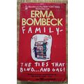 Family..The Ties That Bind ... and Gag! by Erma...