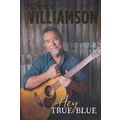 John Williamson - Hey True Blue. Ref: B6168