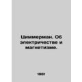 Zimmerman. About electricity and magnetism. In ...