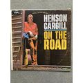 HENSON CARGILL - ON THE ROAD (USA VINYL LP)