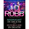 Midnight in Death/Interlude in Death by J.D. Robb