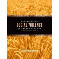 Interpreting Social Violence In French Culture