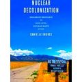 New Directions In Rhetoric And Materiality Nuclear Decolonization