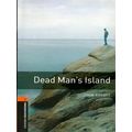 Dead Man's Island - Oxford Bookworms 2 by John Escott