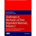 Challenges in Mechanics of Time Dependent Mater...