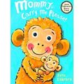 Jane Cabrera's Story Time Mommy, Carry Me Please