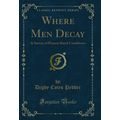 Where Men Decay: A Survey of Present Rural Cond...