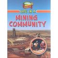 Life in a Mining Community...Author: Natalie Hy...