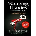 The Vampire Diaries. The Return 06. Shadow Souls by L.J. Smith