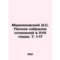 Merezhkovsky D.S. Complete collection of essays...
