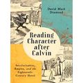 Reading Character After Calvin